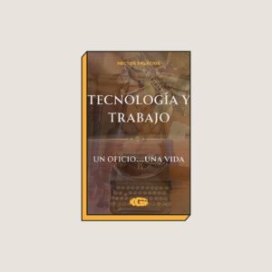 TECNOLOGÍA Y TRABAJO