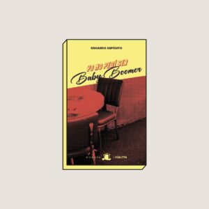 YO NO PEDÍ SER UN BABY BOOMER