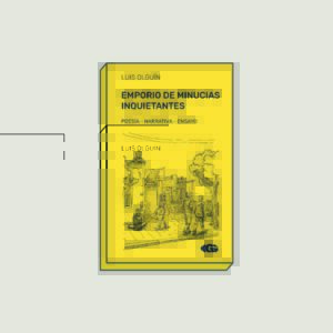 EMPORIO DE MINUCIAS INQUIETANTES