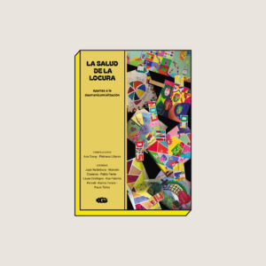LA SALUD DE LA LOCURA - PRE VENTA