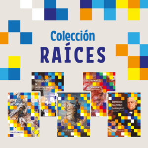 COLECCIÓN RAÍCES